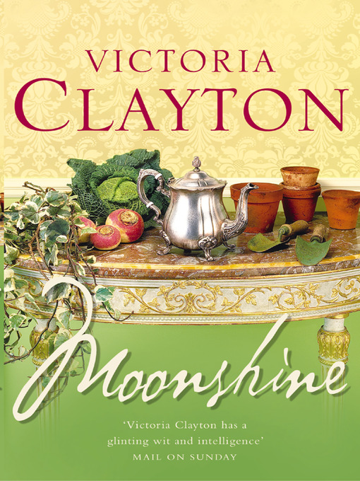 Title details for Moonshine by Victoria Clayton - Available